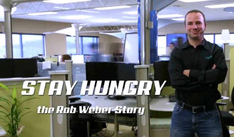 Stay Hungry: The Rob Weber Story